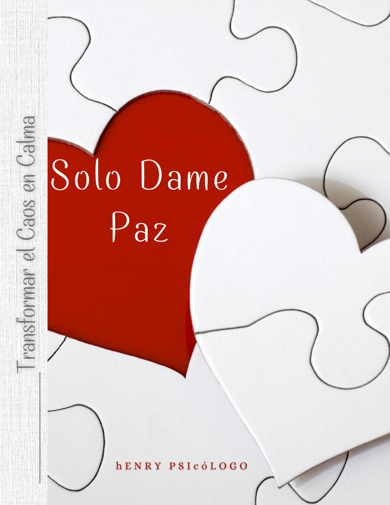 Portada de SOLO DAME PAZ